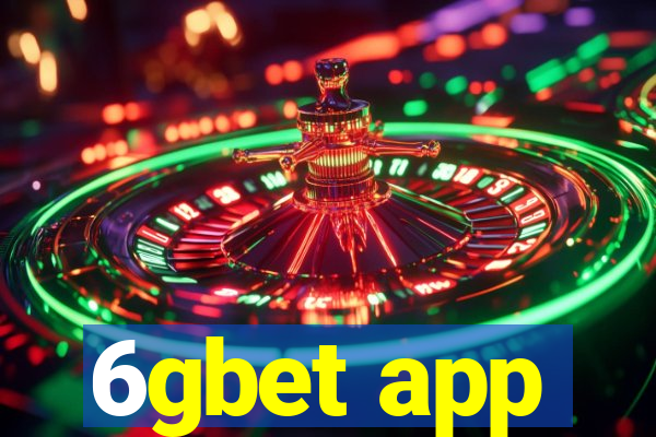 6gbet app